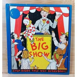 The Big‎ Show by Mary Baskerville - Vintage Children's Book